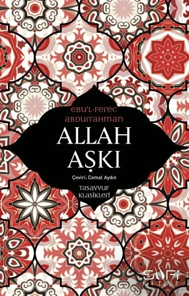 Allah Aşkı - Tasavvuf Klasikleri Fiyatı, Yorumları ve Özellikleri