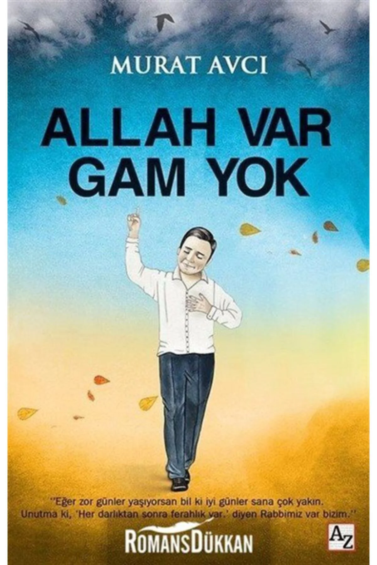 Allah Var Gam Yok-Murat Avcı