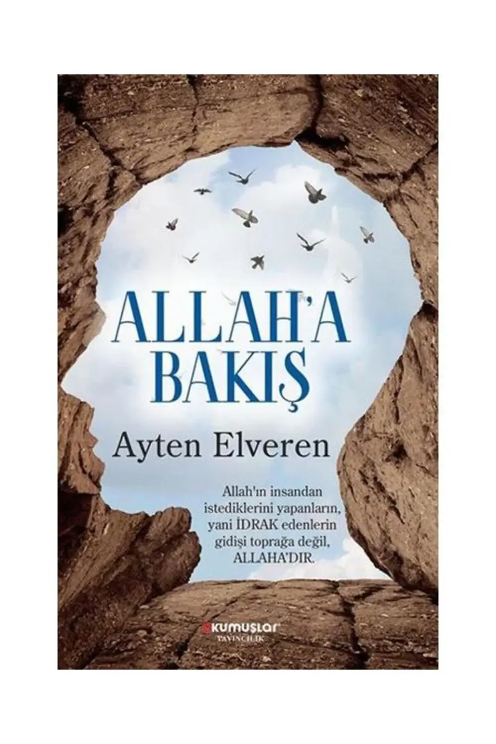 Allah’a Bakış / Okumuşlar Yayıncılık / Ayten Elveren