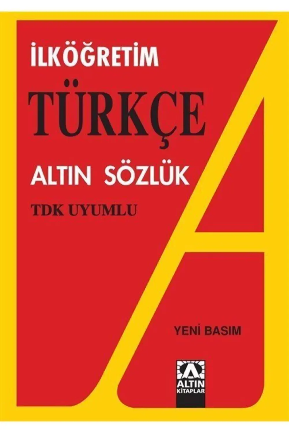ALTIN İLKÖĞRETİM TÜRKÇE SÖZLÜK