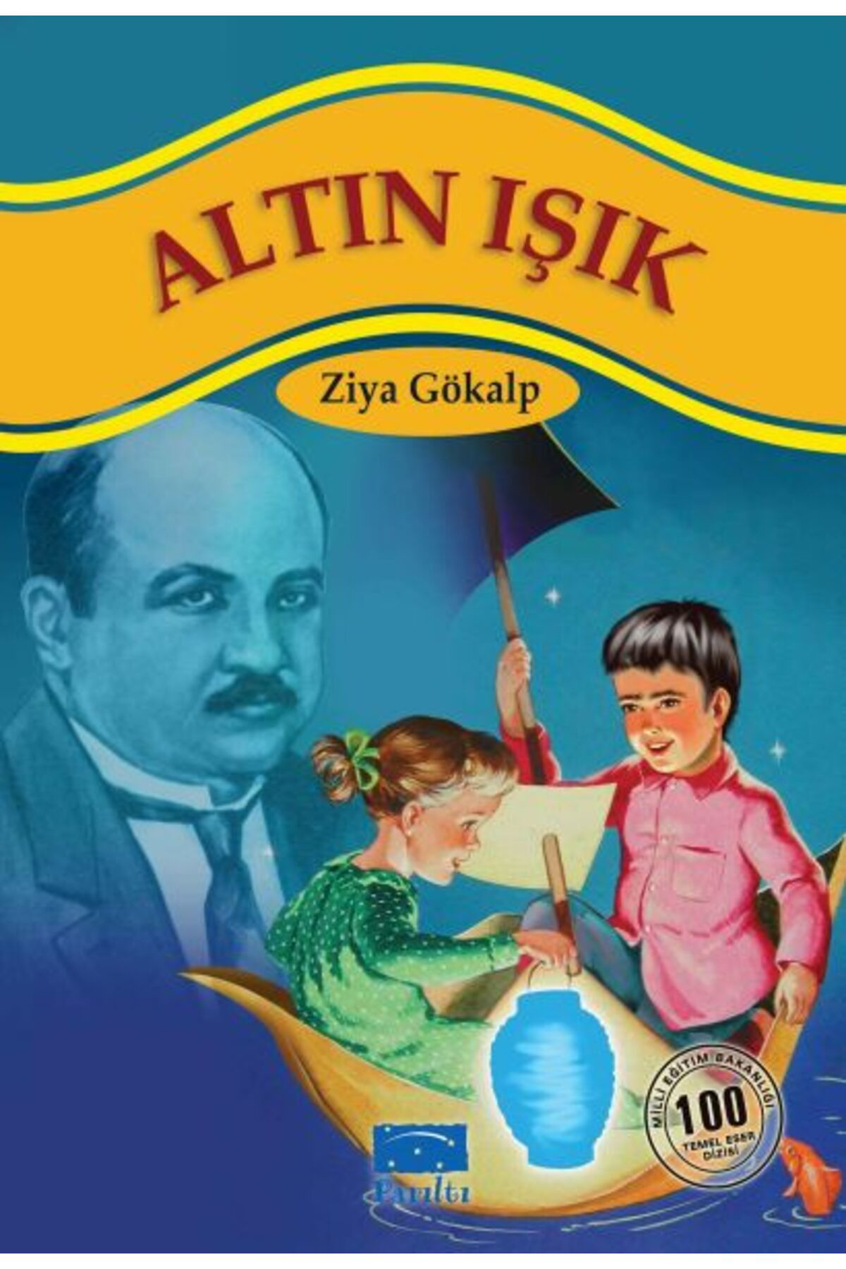 Parıltı Yayıncılık Altın İşık 100 Temel Eser 1Kademe