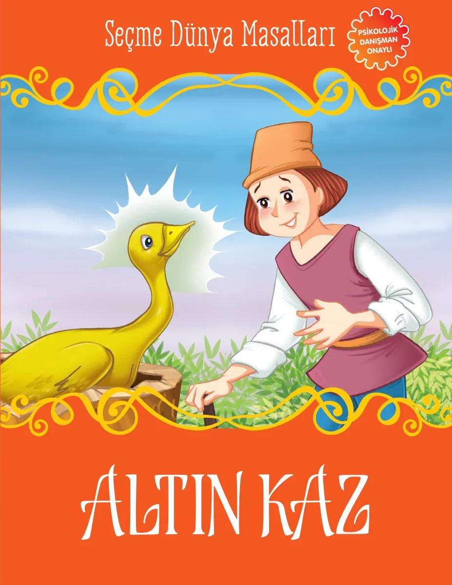 Altın Kaz - Seçme Dünya Masalları Altın Kaz - Seçme Dünya Masalları