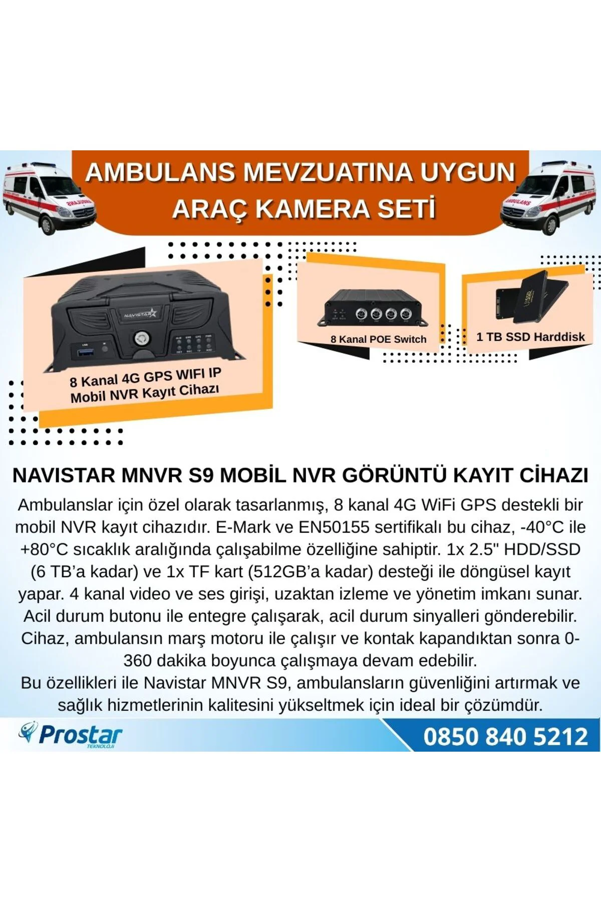 Ambulans Mevzuatına Uygun 1 TB 2 Kameralı 8 Kanal Mobil NVR Tak K