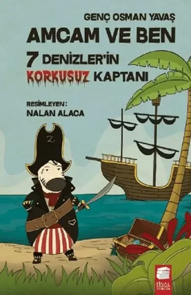 Amcam ve Ben 5 - 7 Denizler'in Korkusuz Kaptanı