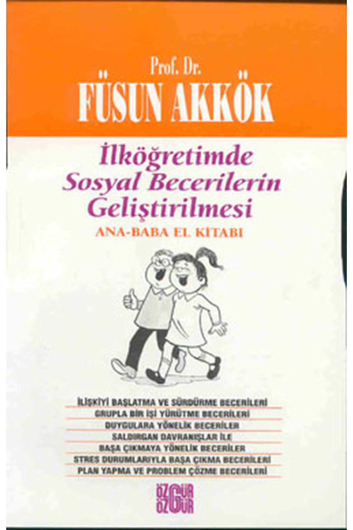 Özgür Yayınları Ana Baba El Kitabı ( İlköğr. İçin)