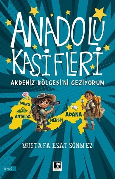Anadolu Kâşifleri Akdeniz Bölgesi’ni Geziyorum Fiyatı, Yorumları ve Özellikleri