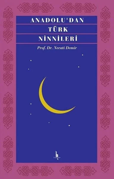 Anadoludan Türk Ninnileri Fiyatı, Yorumları ve Özellikleri