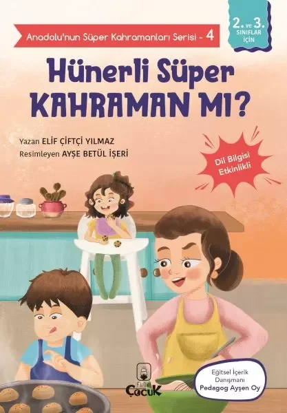 Anadolu'nun Süper Kahramanları Serisi-4-Hünerli Süper Kahraman mı? Fiyatı, Yorumları ve Özellikleri