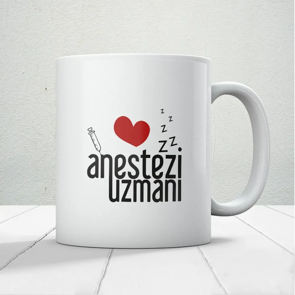 Anestezi Uzmanı Baskılı Kupa Bardak Anestezi Uzmanı Baskılı Kupa Bardak