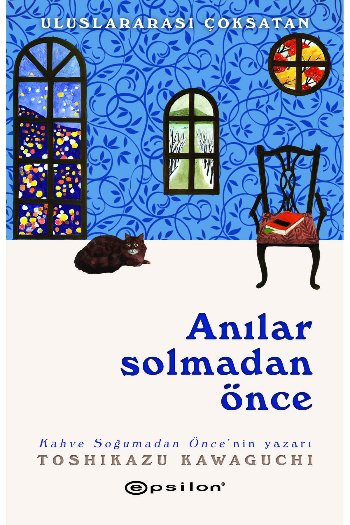 Epsilon Yayınevi Anılar Solmadan Önce - Toshikazu Kawaguchi