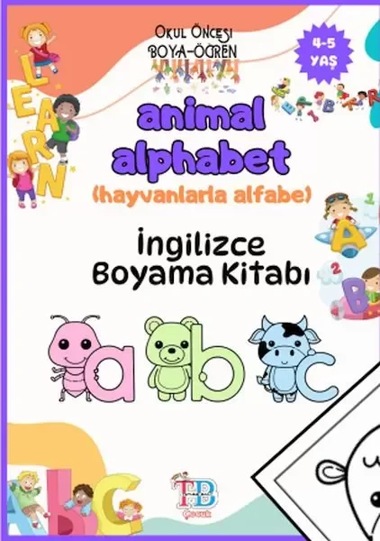 Animal Alphabet (Hayvanlarla Alfabe) Boyama Kitabı Animal Alphabet (Hayvanlarla Alfabe) Boyama Kitabı