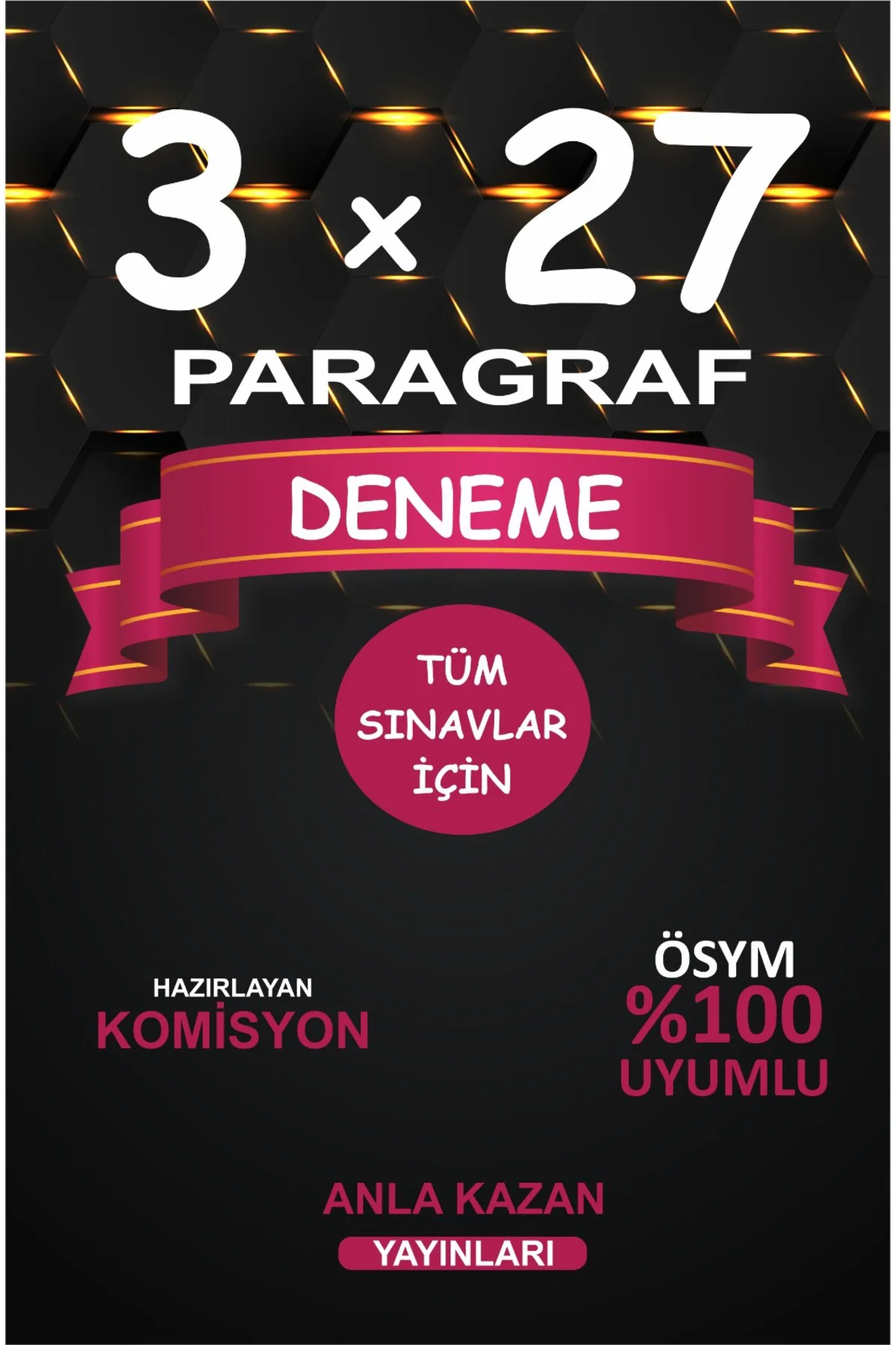 Anla Kazan Yayınları Tüm Sınavlar İçin 3x27 Paragraf Deneme Anla 