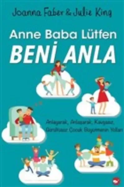 Anne Baba Lütfen Beni Anla Fiyatı, Yorumları ve Özellikleri