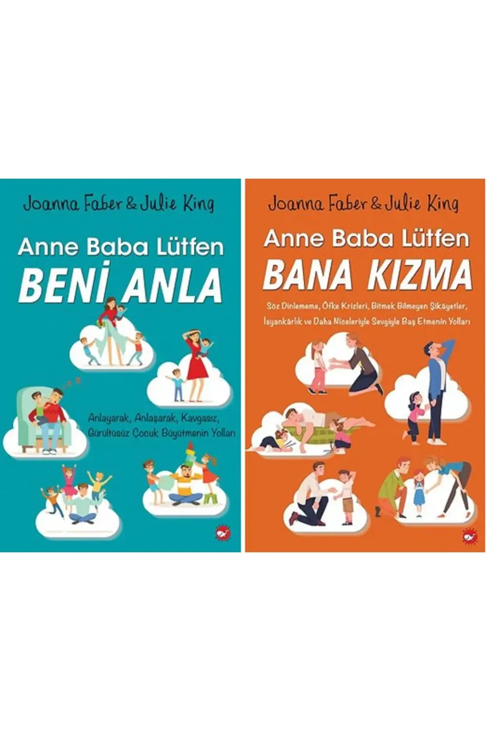 Anne Baba Lütfen Beni Anla + Anne Baba Lütfen Bana Kızma 2 Kitap