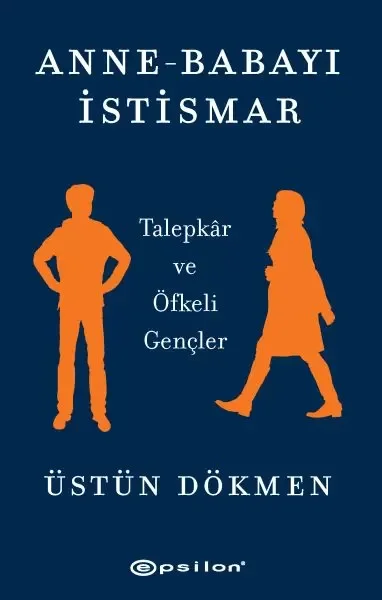 Anne-Babayı İstismar - Talepkar ve Öfkeli Gençler Fiyatı, Yorumları ve Özellikleri