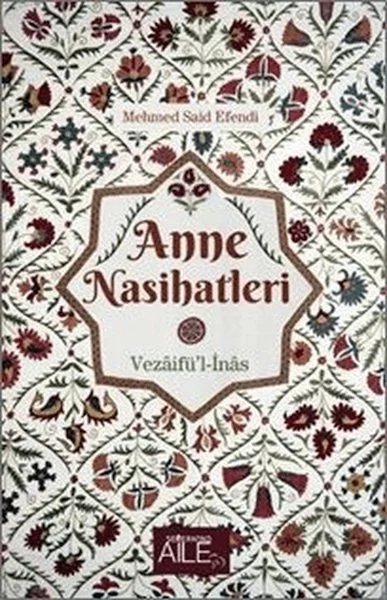 Anne Nasihatleri Fiyatı, Yorumları ve Özellikleri