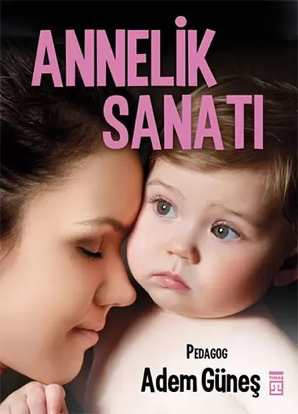 Annelik Sanatı Fiyatı, Yorumları ve Özellikleri