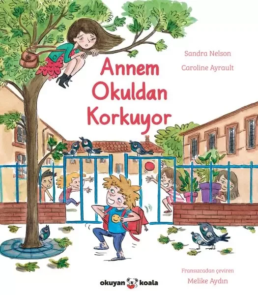 Annem Okuldan Korkuyor