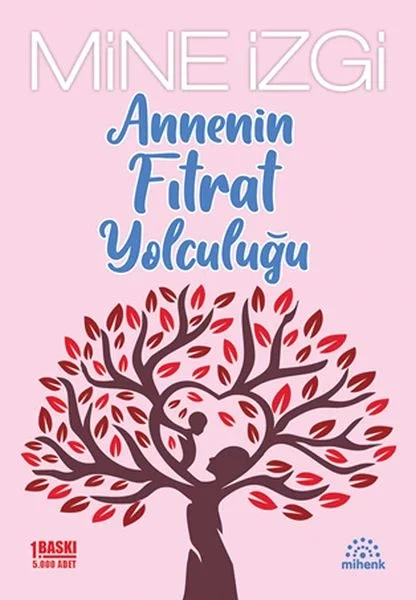 Annenin Fıtrat Yolculuğu Fiyatı, Yorumları ve Özellikleri