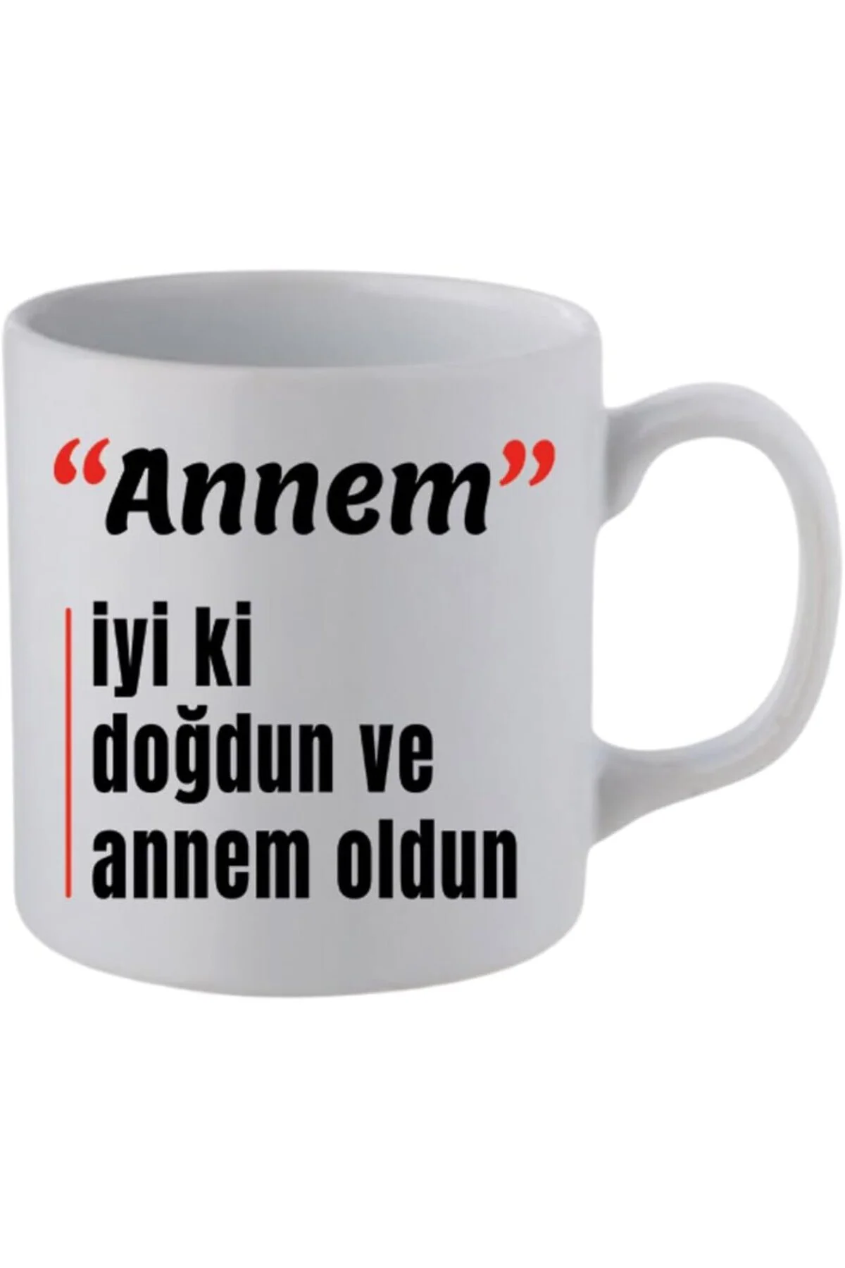 Anneye Doğum Günü Hediyesi Beyaz Kupa Bardak - Seramik Çay, Kahve Hediyelik Bardağı, LH072936