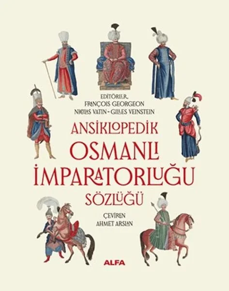 Ansiklopedik Osmanlı İmparatorluğu Sözlüğü Fiyatı, Yorumları ve Özellikleri