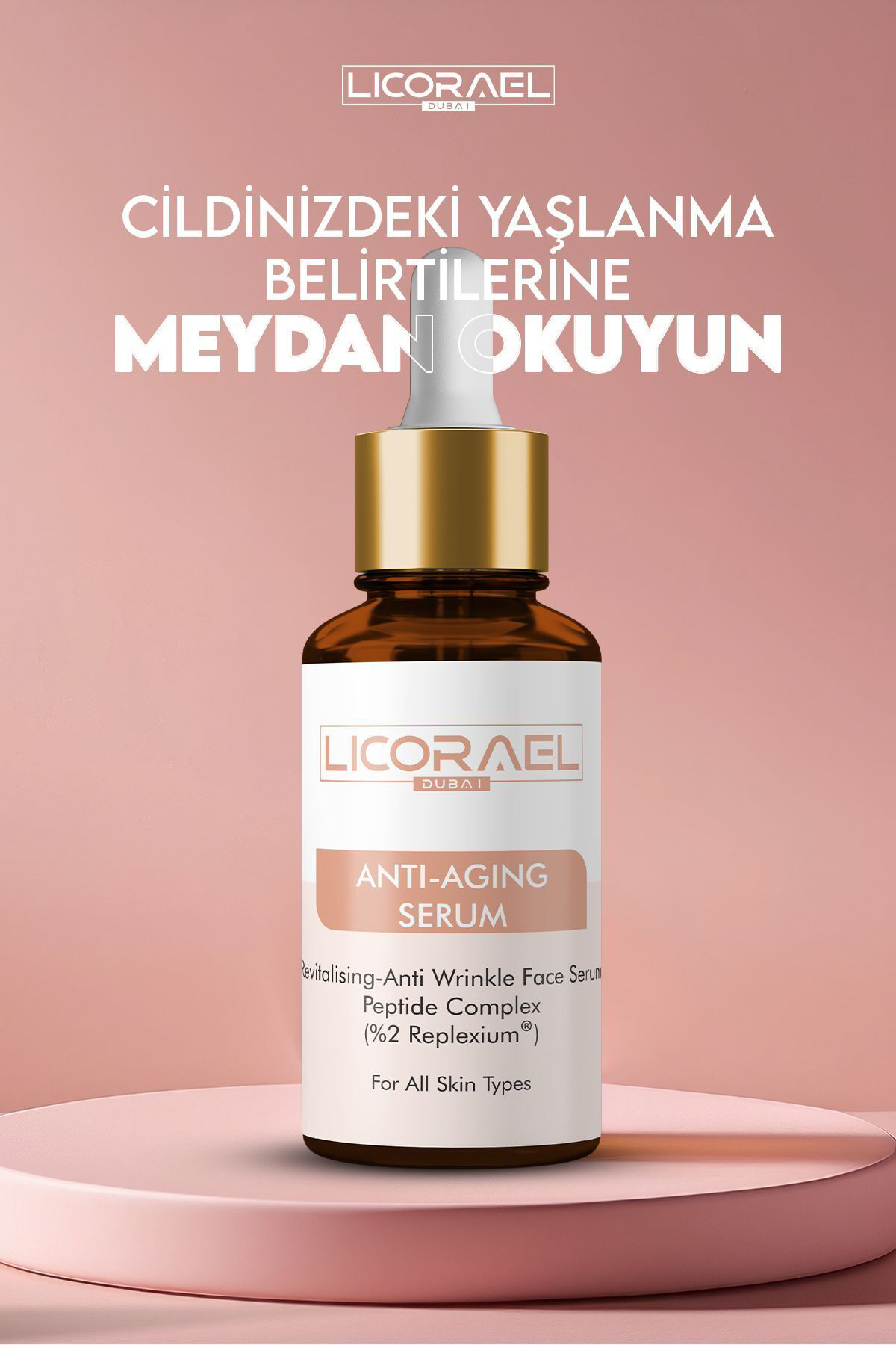 Licorael Dubai Anti Aging Serum Canlandırıcı Kırışık Karşıtı
