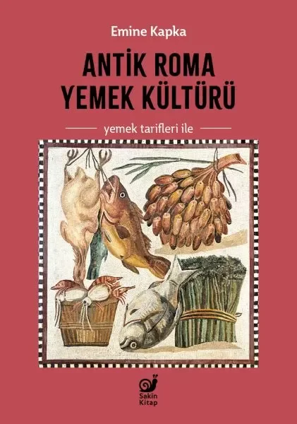 Antik Roma Yemek Kültürü Fiyatı, Yorumları ve Özellikleri
