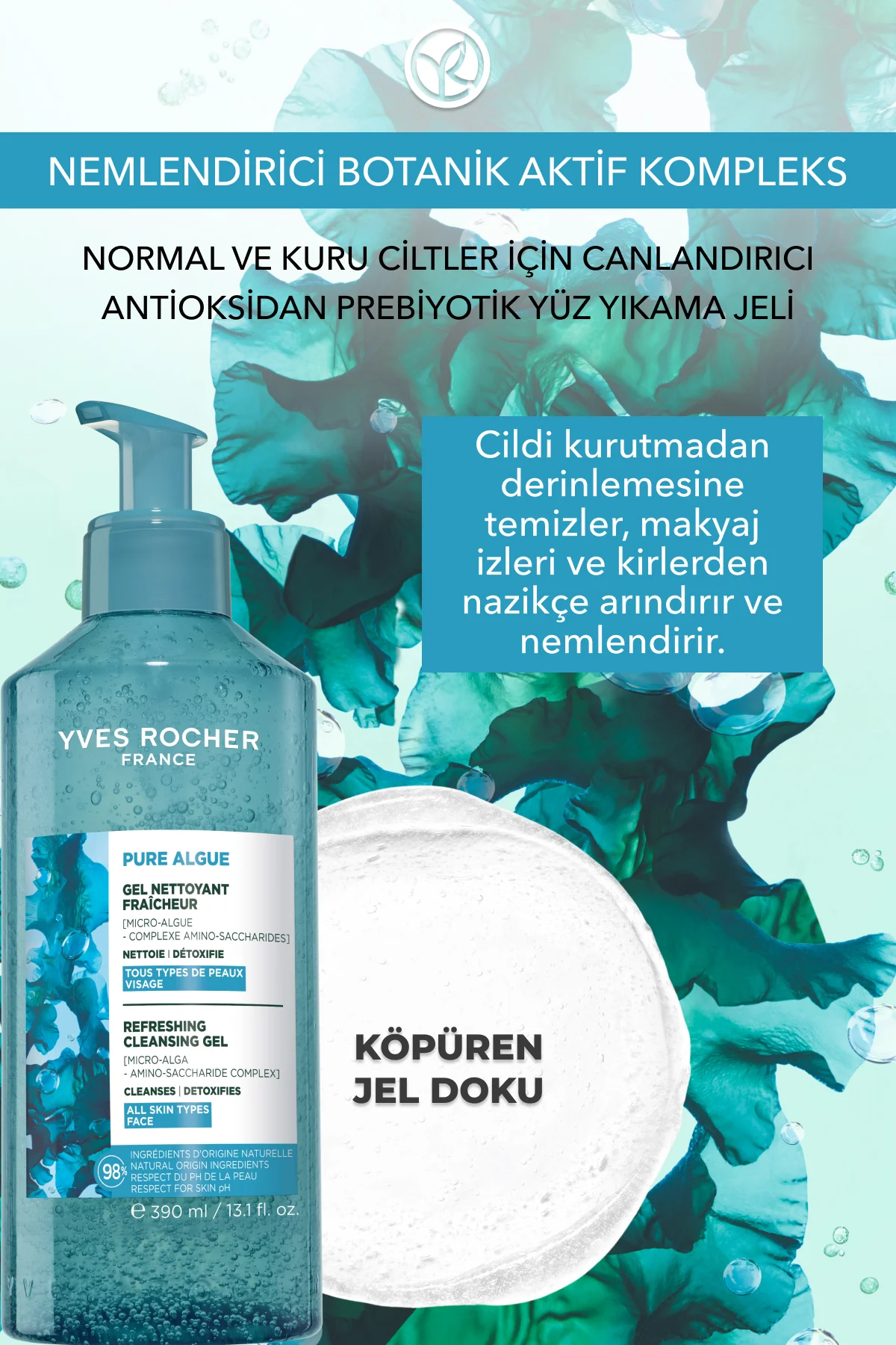 Antioksidan Yüz Yıkama Jeli-Normal ve Kuru Cilt-Pure Algue Nemlen