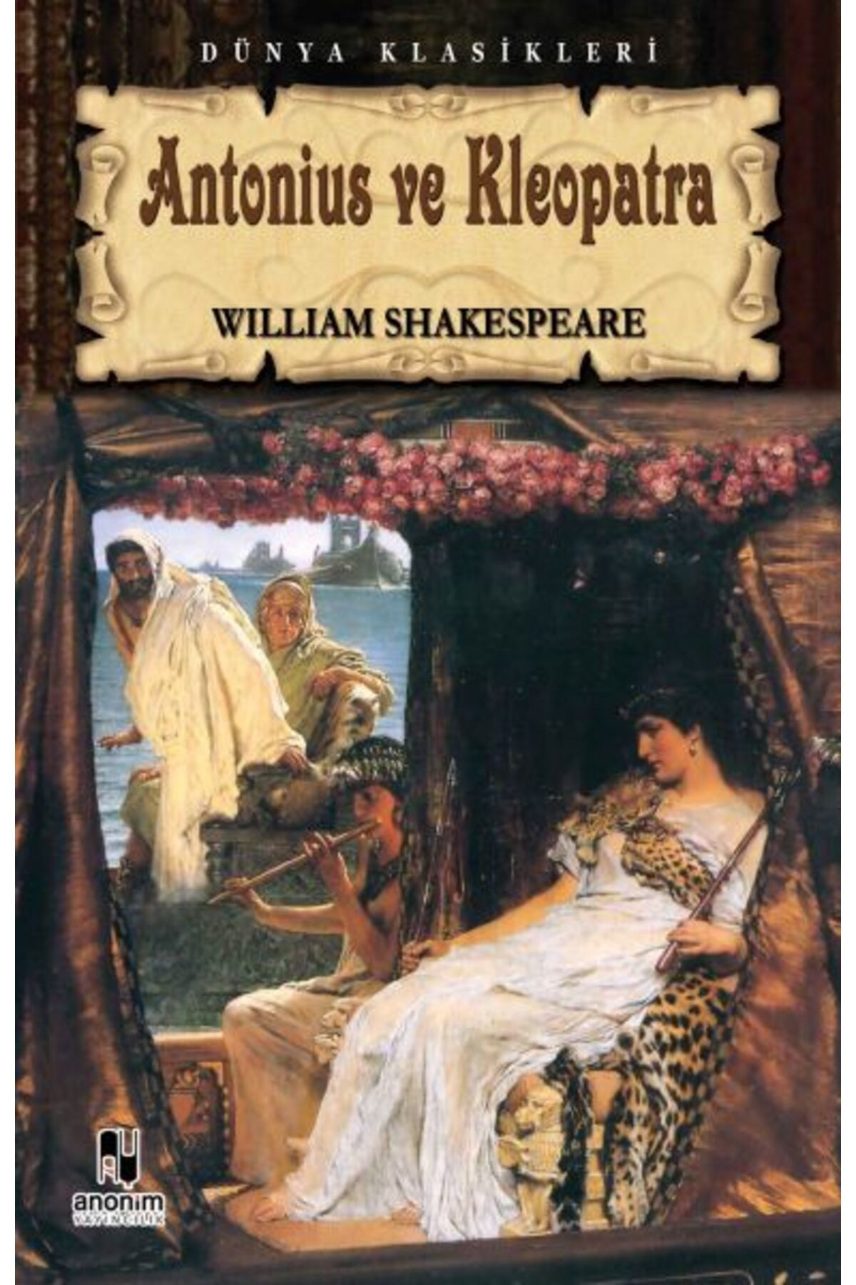 Anonim Yayıncılık Antonius Ve Kleopatra / Tiyatro Serisi