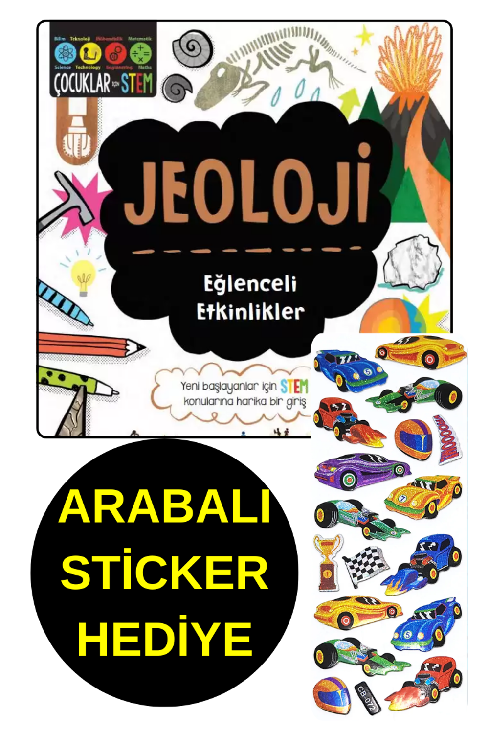 ARABALI STİCKER HEDİYE - JEOLOJİ - EĞLENCELİ ETKİNLİKLER - ÇOCUK ARABALI STİCKER HEDİYE - JEOLOJİ - EĞLENCELİ ETKİNLİKLER - ÇOCUK