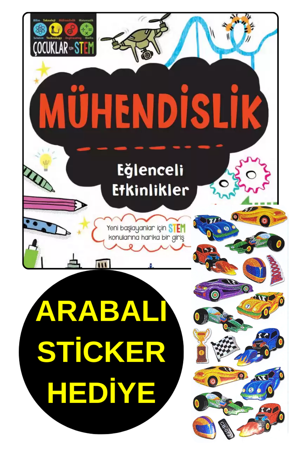 ARABALI STİCKER HEDİYE - MÜHENDİSLİK  - EĞLENCELİ ETKİNLİKLER - Ç