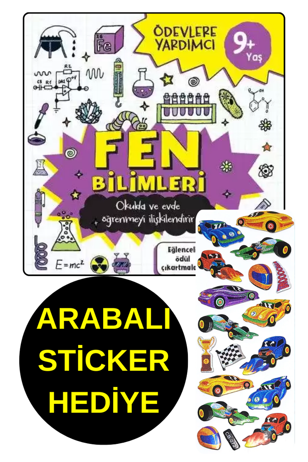 ARABALI STİCKER HEDİYE - ÖDEVLERE YARDIMCI - 9 + YAŞ FEN BİLİM ARABALI STİCKER HEDİYE - ÖDEVLERE YARDIMCI - 9 + YAŞ FEN BİLİM