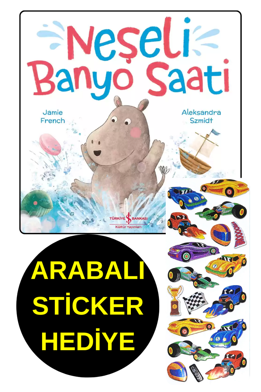 ARABALI  STİCKER HEDİYE  - OKUL ÖNCESİ RESİMLİ KİTAPLAR  - NEŞELİ