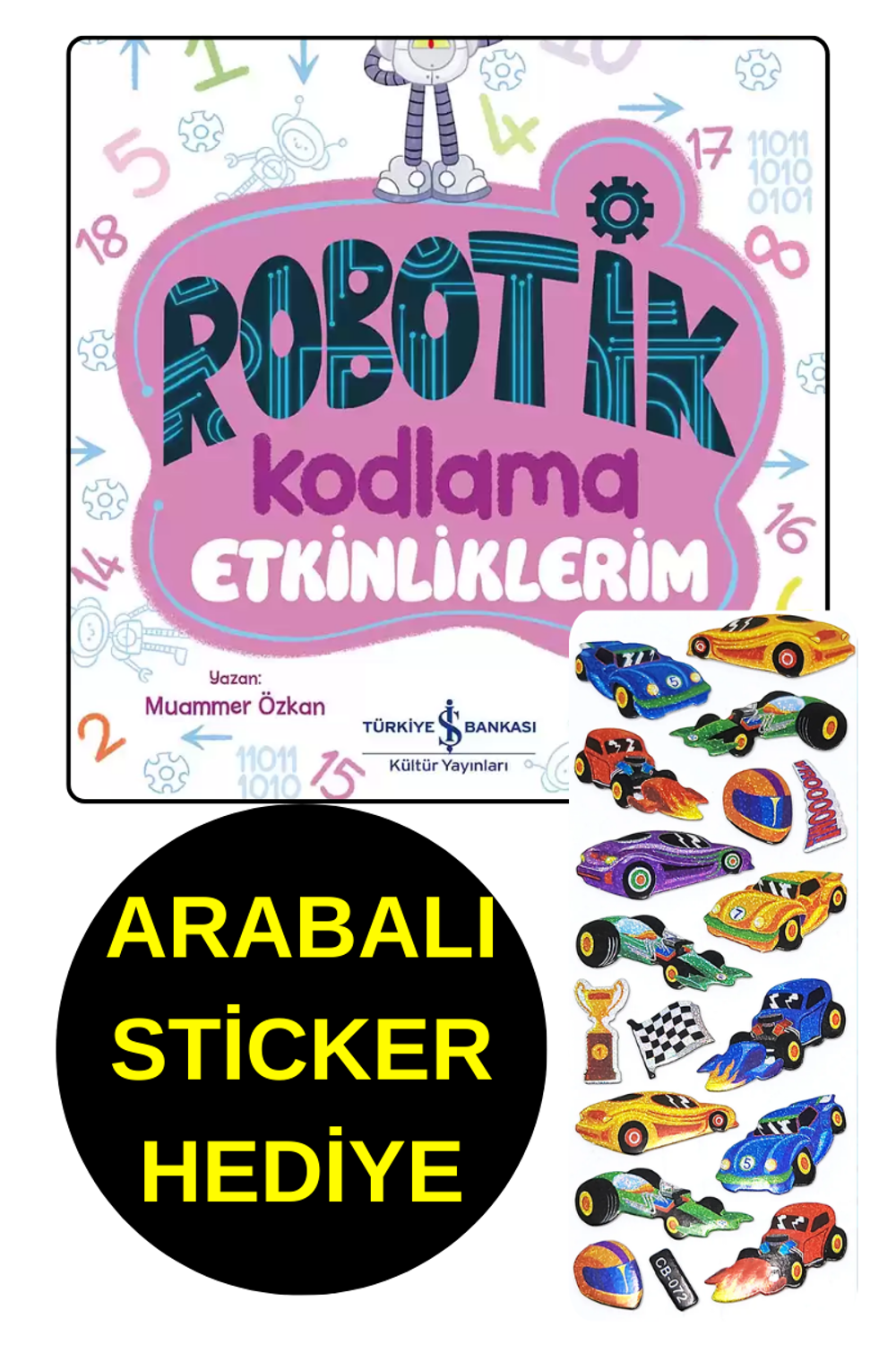 ARABALI STİCKER HEDİYE - OKUL ÖNCESİ RESİMLİ KİTAPLAR - 4 , 5 ARABALI STİCKER HEDİYE - OKUL ÖNCESİ RESİMLİ KİTAPLAR - 4 , 5