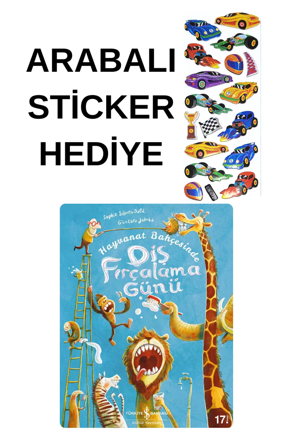 ARABALI STİCKER HEDİYELİ - HAYVANAT BAHÇESİNDE DİŞ FIRÇALAMA GÜNÜ ARABALI STİCKER HEDİYELİ - HAYVANAT BAHÇESİNDE DİŞ FIRÇALAMA GÜNÜ