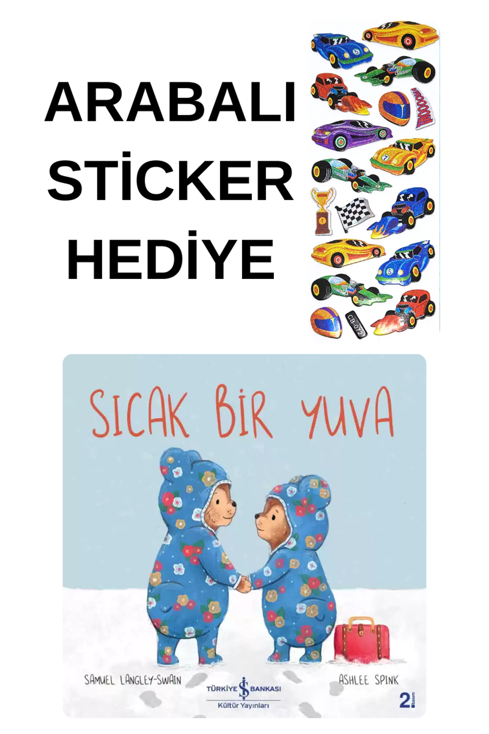 ARABALI STİCKER HEDİYELİ - OKUL ÖNCESİ RESİMLİ KİTAPLAR MASAL - S