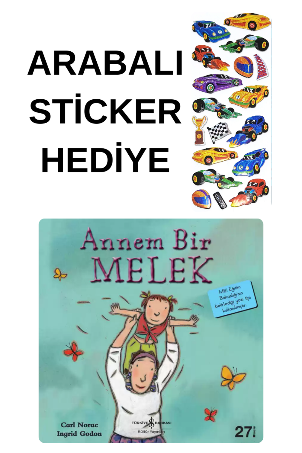 ARABALI STİCKER HEDİYELİ - OKUL ÖNCESİ RESİMLİ KİTAPLAR MASAL - A ARABALI STİCKER HEDİYELİ - OKUL ÖNCESİ RESİMLİ KİTAPLAR MASAL - A