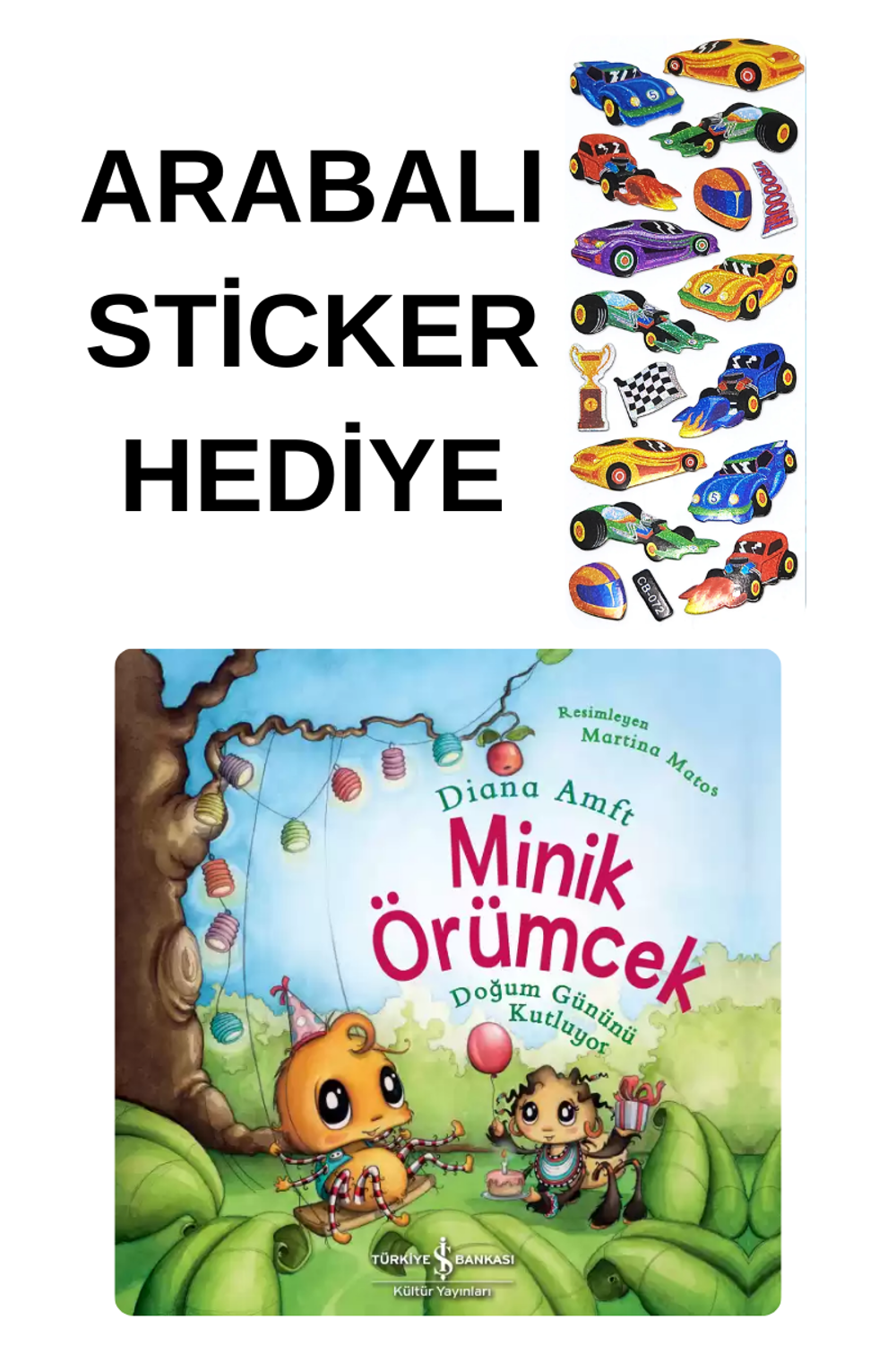 ARABALI STİCKER HEDİYELİ - OKUL ÖNCESİ RESİMLİ KİTAPLAR MASAL - M