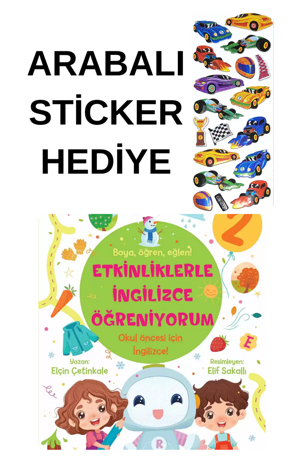 ARABALI STİCKER HEDİYELİ - OKUL ÖNCESİ RESİMLİ KİTAPLAR - Etkinl ARABALI STİCKER HEDİYELİ - OKUL ÖNCESİ RESİMLİ KİTAPLAR - Etkinl