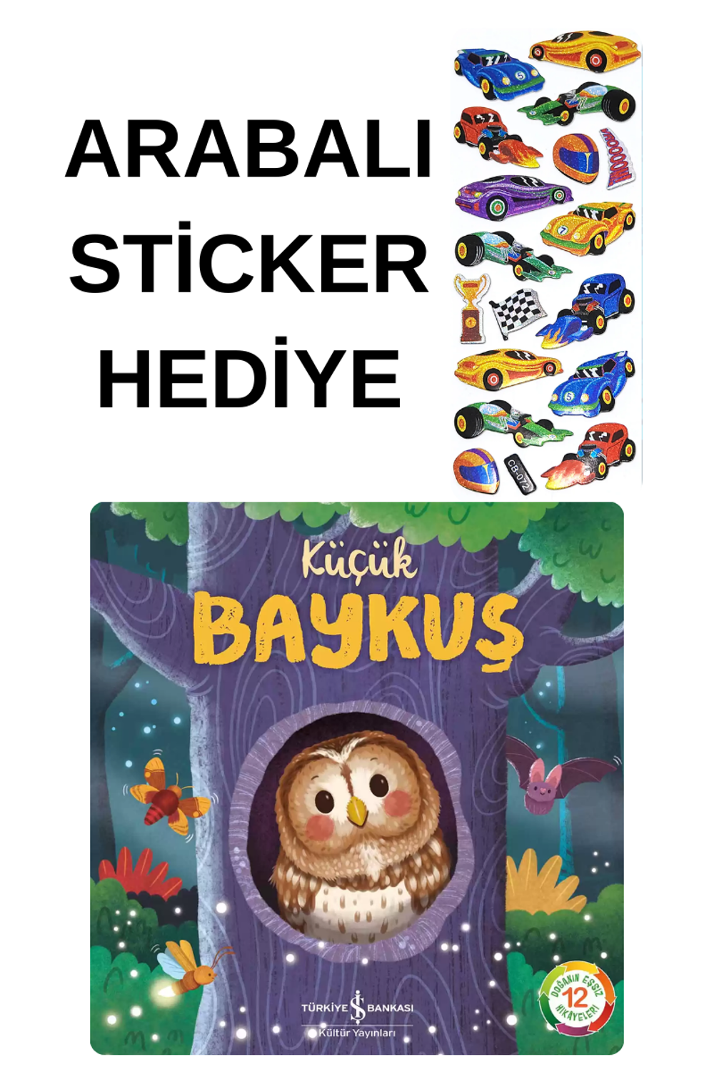 ARABALI STİCKER HEDİYELİ - OKUL ÖNCESİ RESİMLİ KİTAPLAR –  Küçük 