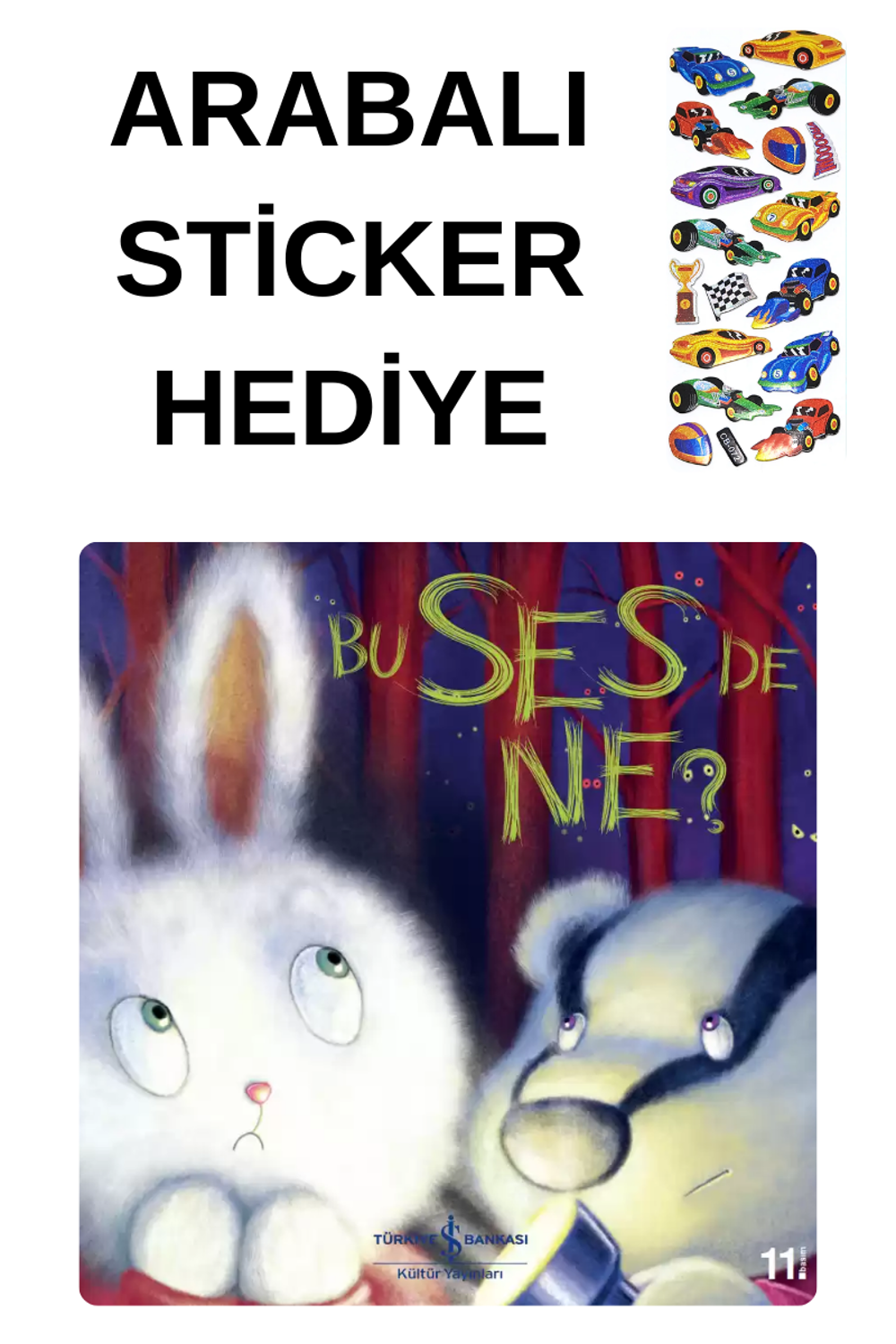 ARABALI STİCKER HEDİYELİ - OKUL ÖNCESİ RESİMLİ KİTAPLAR MASAL - B