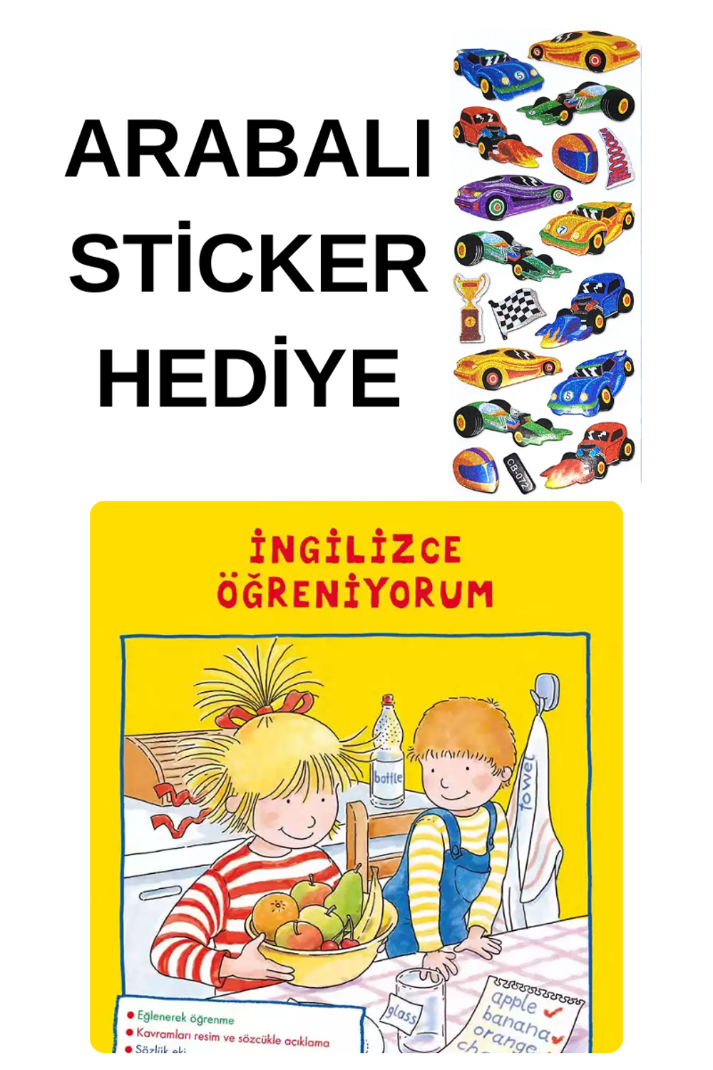 ARABALI STİCKER HEDİYELİ - OKUL ÖNCESİ RESİMLİ KİTAPLAR  - Arkada
