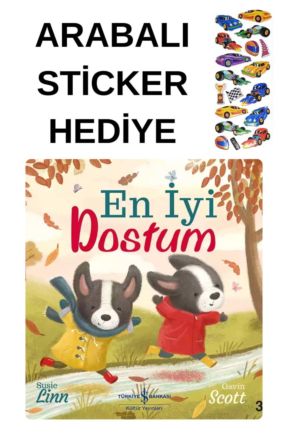 ARABALI STİCKER HEDİYELİ - OKUL ÖNCESİ RESİMLİ KİTAPLAR MASAL - E