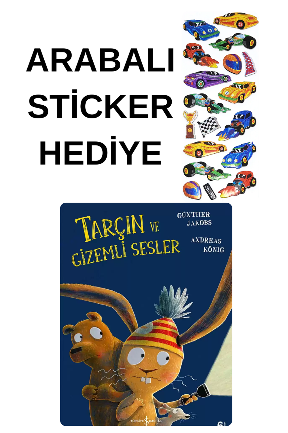 ARABALI STİCKER HEDİYELİ - OKUL ÖNCESİ RESİMLİ KİTAPLAR MASAL - T ARABALI STİCKER HEDİYELİ - OKUL ÖNCESİ RESİMLİ KİTAPLAR MASAL - T