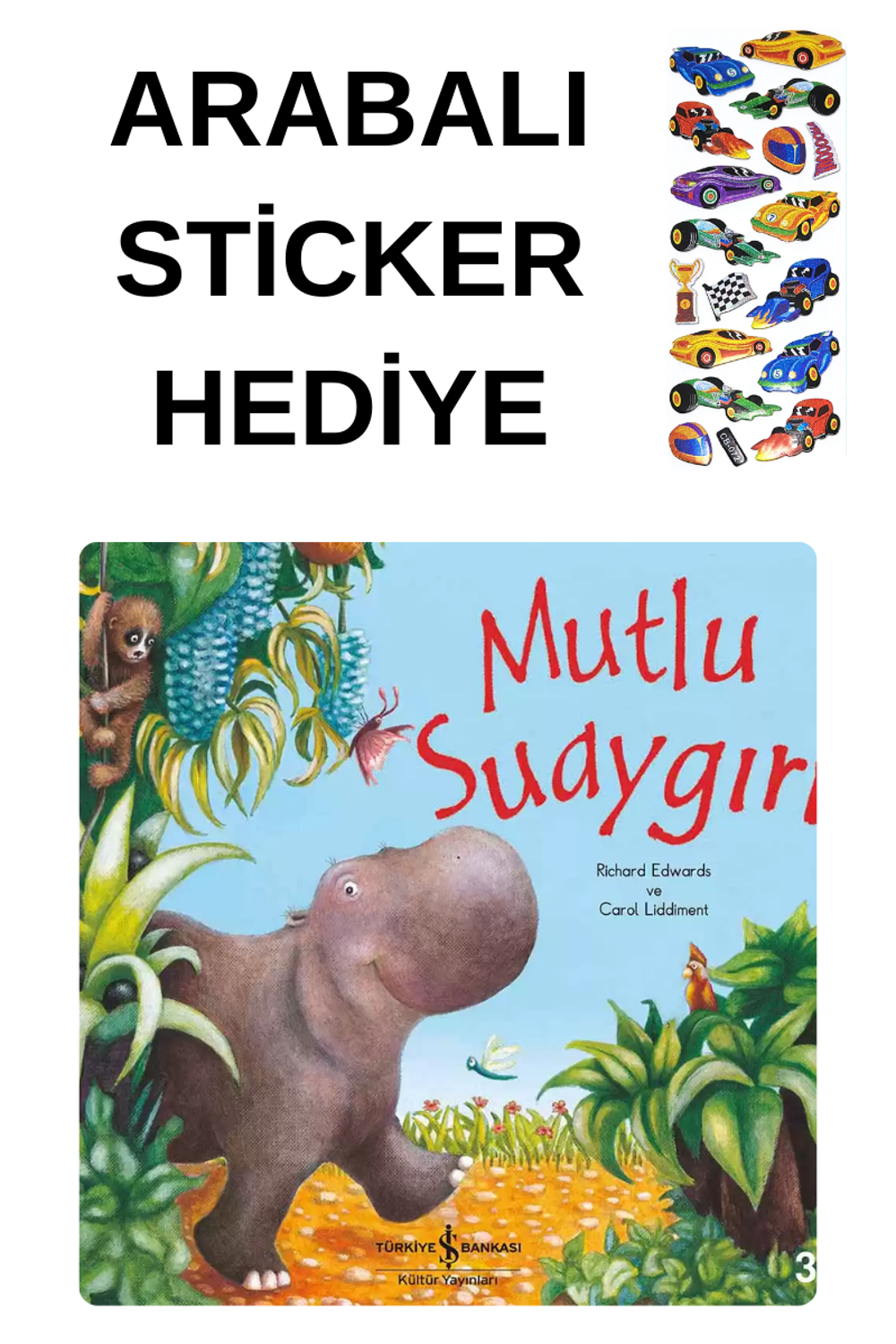 ARABALI STİCKER HEDİYELİ - OKUL ÖNCESİ RESİMLİ KİTAPLAR MASAL - M