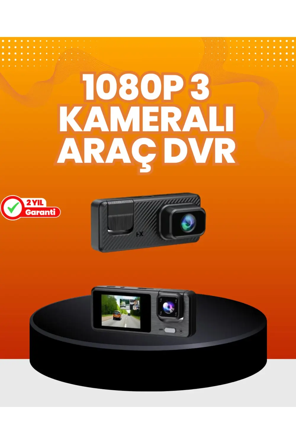 Araç İçi Güvenlik Kamerası | 3 Kanallı, 24 Saat Park Kaydı Destek