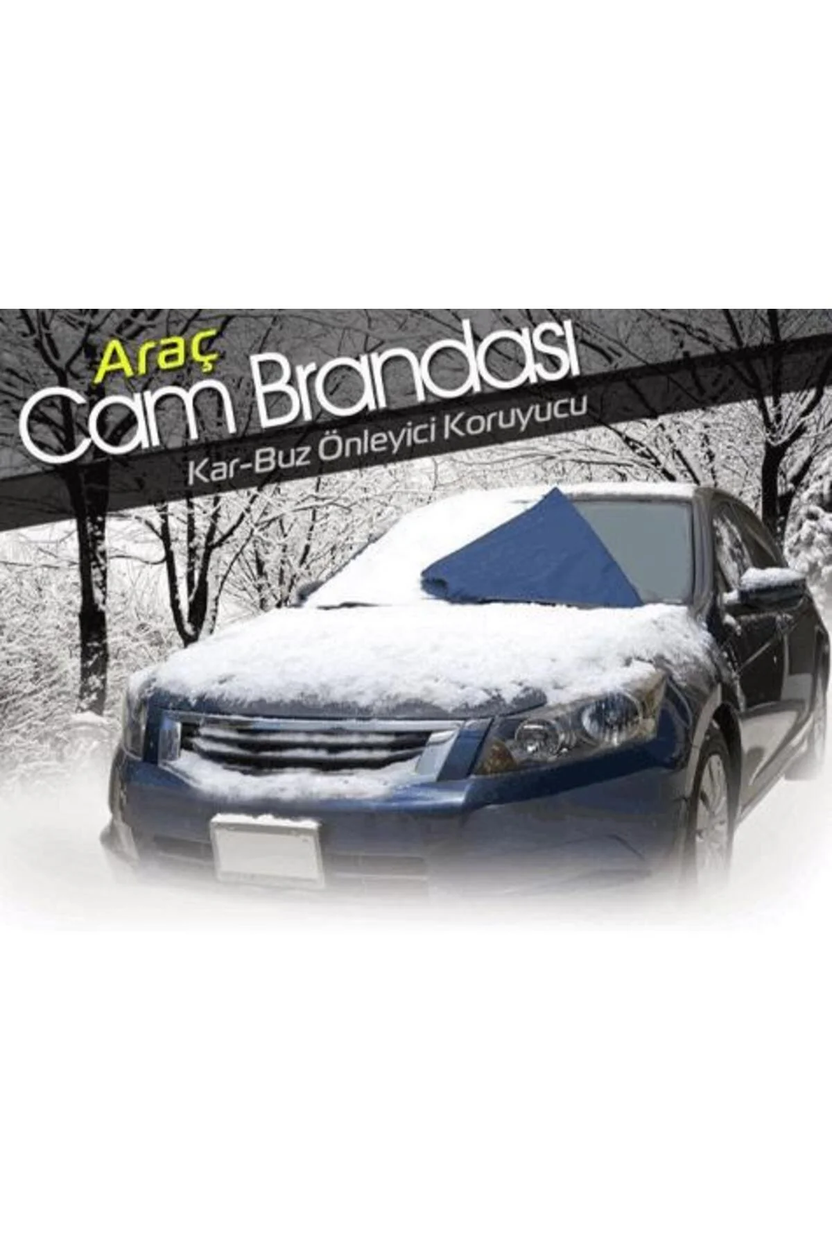 Araç Kar Buz Önleyici Araç Ön Cam Brandası Araç Kar Buz Önleyici Araç Ön Cam Brandası