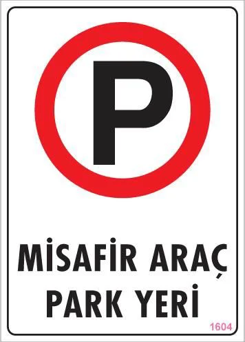 Araç Park Yeri Uyarı Levhası 25x35 KOD:1604 Fiyatı, Yorumları ve Özellikleri