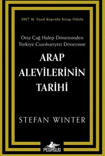 Arap Alevilerinin Tarihi: Orta Çağ Halep Döneminden Türkiye Cumhu