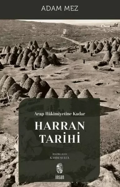 Arap Hakimiyetine Kadar Harran Tarihi Fiyatı, Yorumları ve Özellikleri